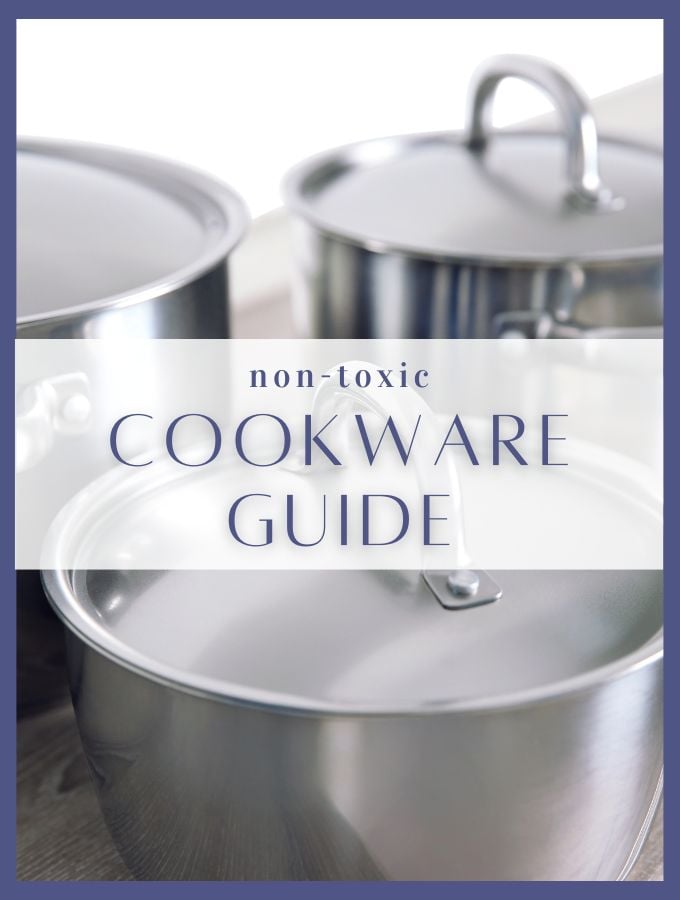 Non-Toxic Cookware: What’s Safe, What to Avoid & How to Choose
