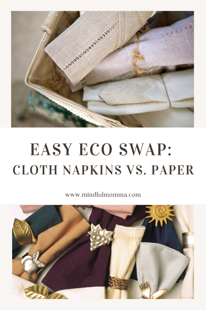 EASY ECO SWAP CLOTH NAPKINS VS. PAPER via @MindfulMomma