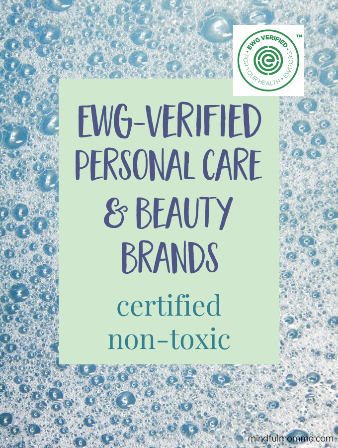 EWG Verified Products For a NonToxic Personal Care & Beauty Routine