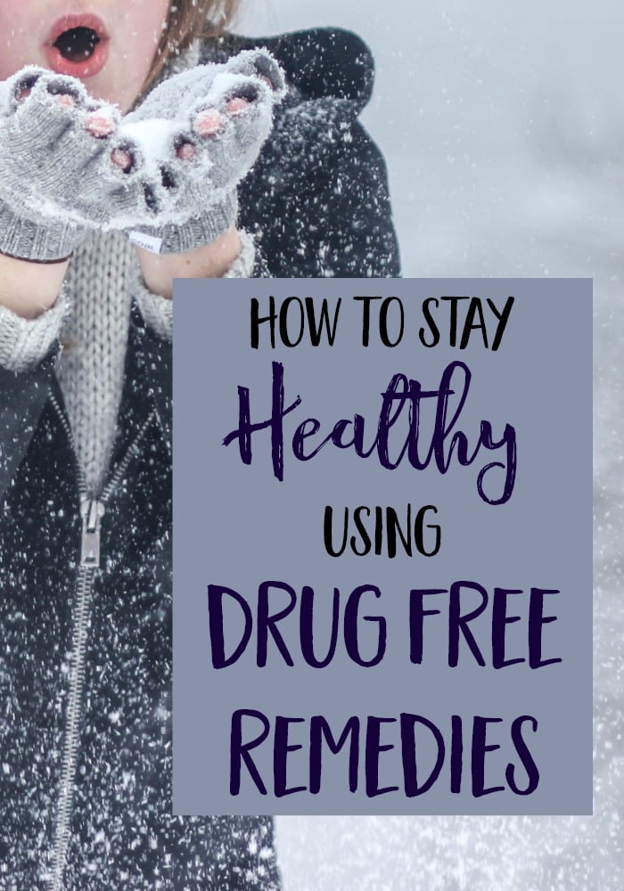 How Drug Free Remedies Can Help You Stay Healthy