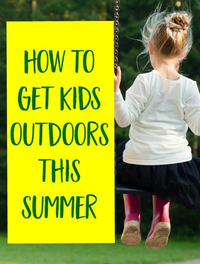 How to Get Kids Outdoors This Summer