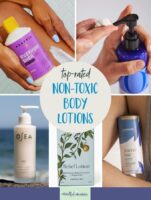 Best Non Toxic Body Lotion for Healthy, Hydrated Skin