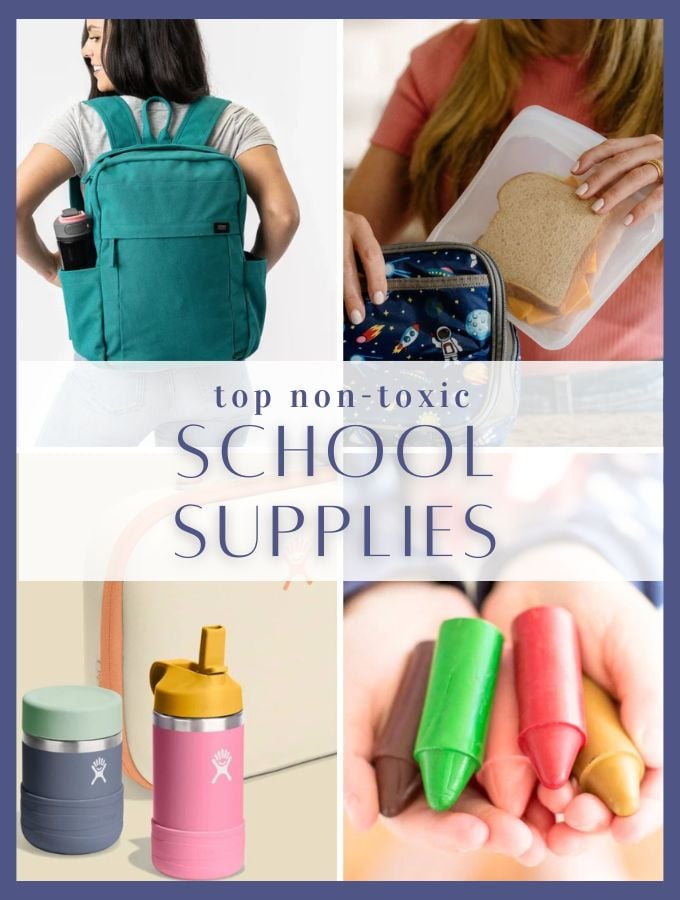 Top 10 Non Toxic Supplies For A Healthy School Year